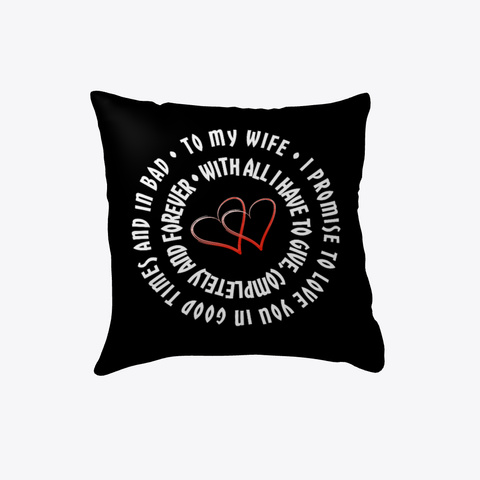 To My Wife   Pillow Black áo T-Shirt Front