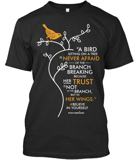 Believe Bird - Trust in Your Wings Unisex Tshirt