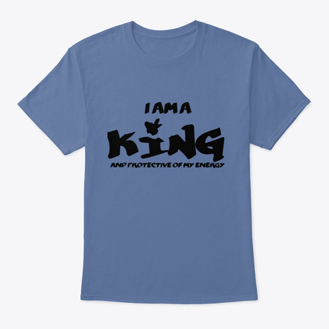 Kings Protect Your Energy Tee Denim Blue T-Shirt Front