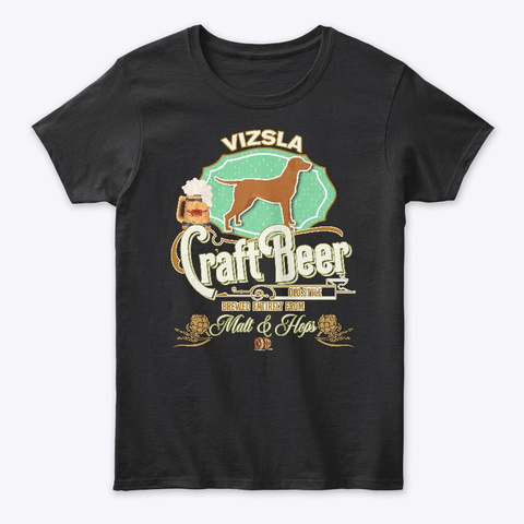 Vizsla Gifts Dog Beer Lover Black T-Shirt Front