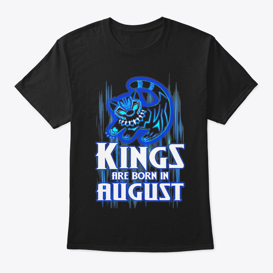 Kings Are Born In August Unisex Tshirt