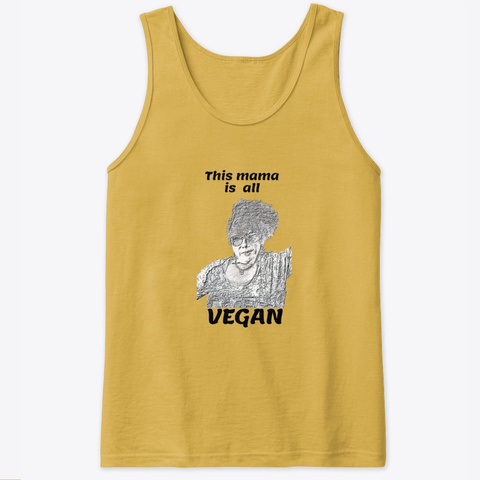 This Mama Is Vegan Gold T-Shirt Front