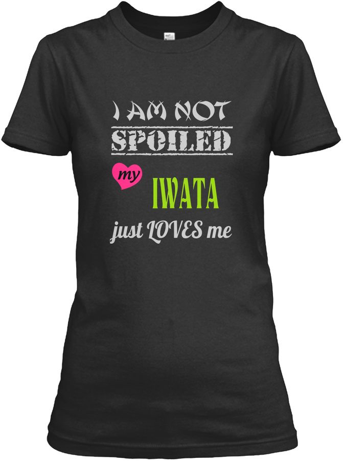 IWATA spoiled wife Unisex Tshirt