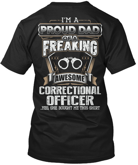Correctional Officers Dad Black T-Shirt Back