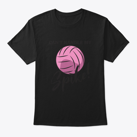 Volleyball Saying Gift Sport Black Kaos Front