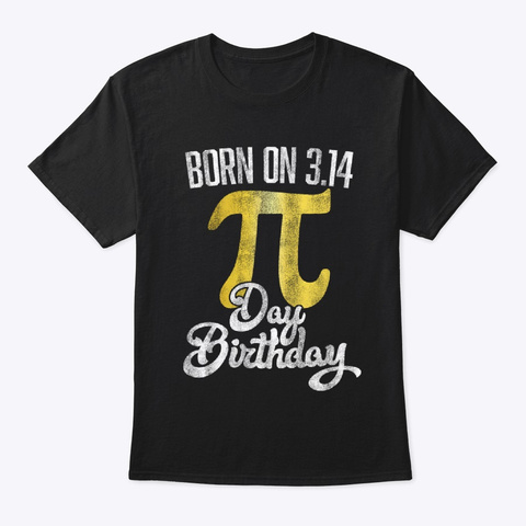 Born On 14 March Pi Day Birthday Gifts