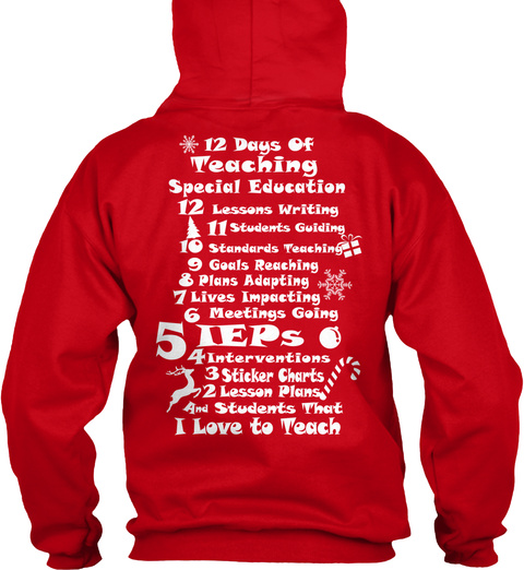 12 Days Of Teaching Special Education 12 Lessons Writing 11 Students Guiding 10 Standards Teaching 9 Goals Reaching 8... Red T-Shirt Back