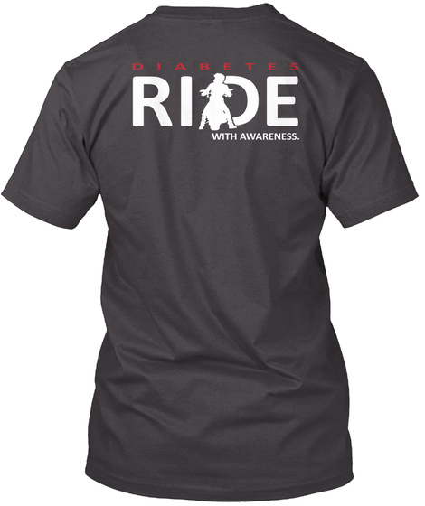 Diabetes Ride With Awareness. Heathered Charcoal  T-Shirt Back