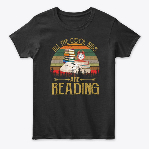 All The Cool Kids Are Reading T Shirt