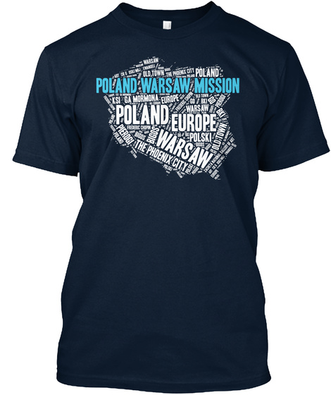 Poland Warsaw Mission Poland Europe Warsaw New Navy T-Shirt Front