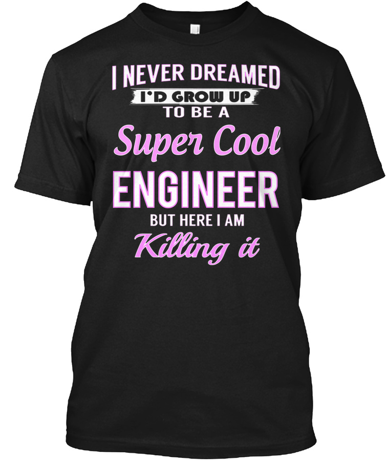 SUPER COOL ENGINEER Unisex Tshirt