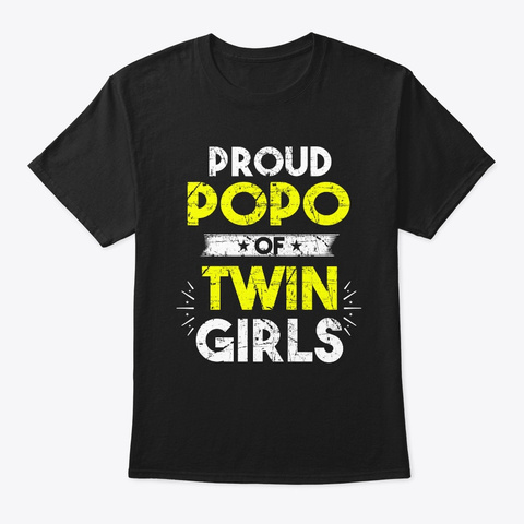 Popo Of Twin Girls Of Twin Girls Black T-Shirt Front