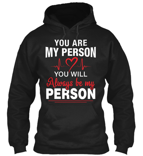 You Will Always Be My Person