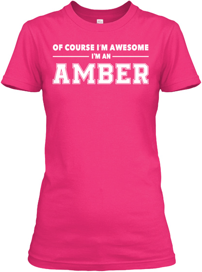 Of Course Amber Awesome Heliconia T-Shirt Front