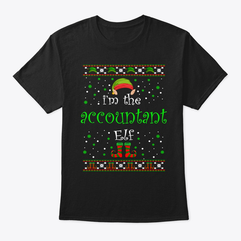 Accountant Elf Gift Ugly Christmas Black T-Shirt Front