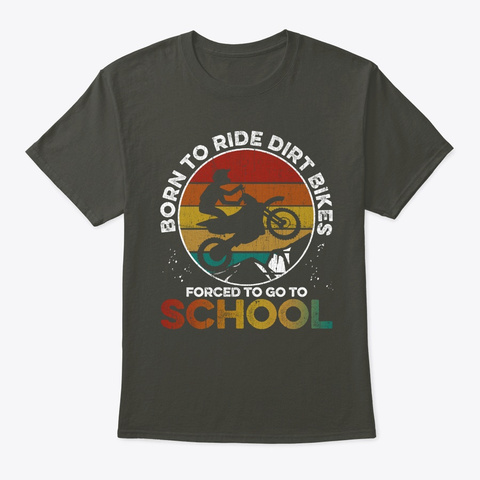 Born To Ride Dirt Bikes Rider T Shirt Kid Smoke Gray T-Shirt Front
