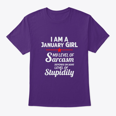 Sarcastic January Girl Gifts Women Birth Purple T-Shirt Front