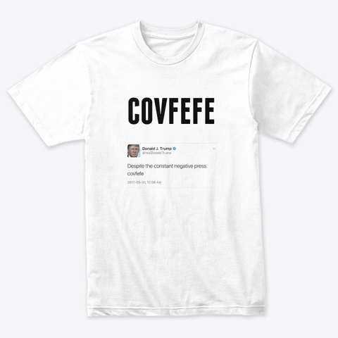 Covfefe Anniversary Heather White T-Shirt Front