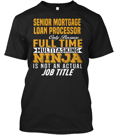 Senior Mortgage Loan Processor