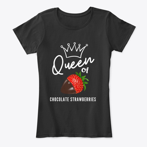  'queen Of Choc Strawberries' (Black) Black T-Shirt Front
