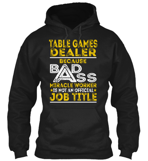 Table Games Dealer Black T-Shirt Front