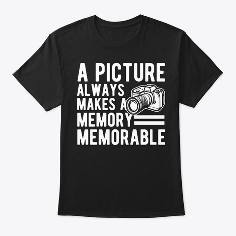 Picture Memorable Photography Birthday Black T-Shirt Front