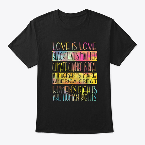 Love Is Love Black Lives Matter Equality Black T-Shirt Front
