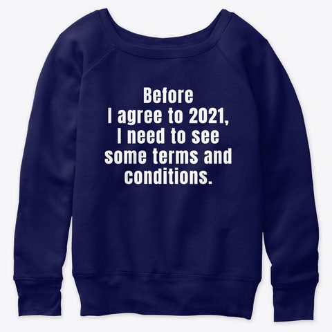New Years 2021, Terms And Conditions Navy  áo T-Shirt Front
