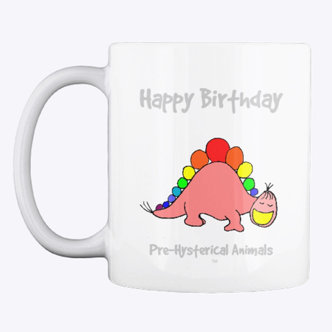 Pre Hysterical Birthday Hot Drink Cup White T-Shirt Front