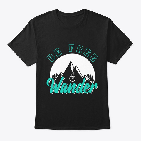 Be Free And Wander