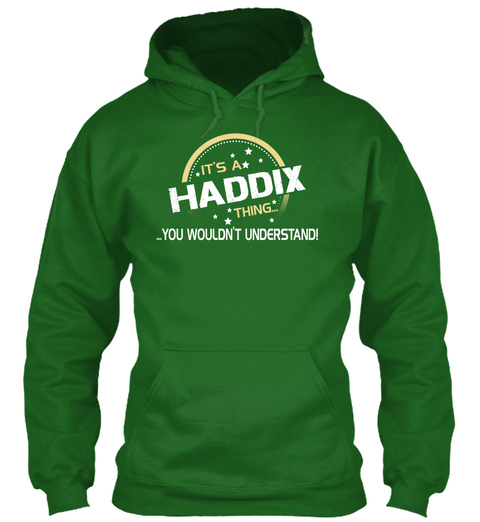 It's A Hddix Thing... ...You Wouldn't Understand! Irish Green T-Shirt Front