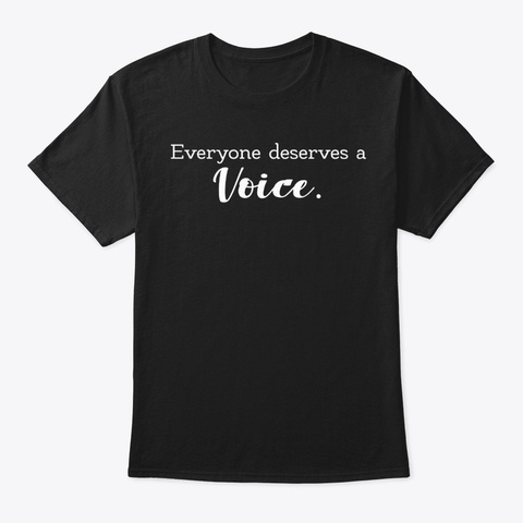 Everyone Deserves Voice Speech Therapist Black Camiseta Front