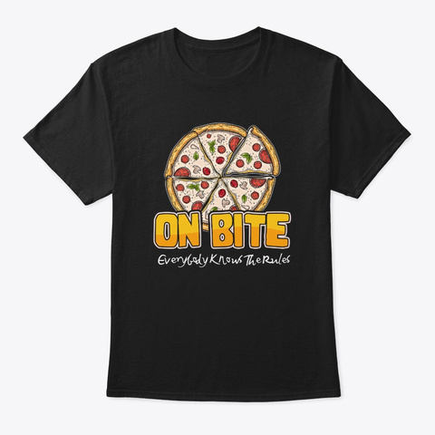 One Bite Everybody Knows The Rule Pizza