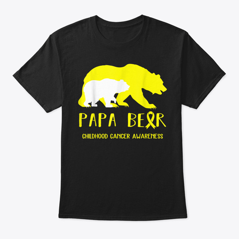 Papa Bear Childhood Cancer Awareness Shi Black T-Shirt Front