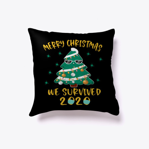 Christmas We Survived 2020 Quaran Tree Black T-Shirt Front