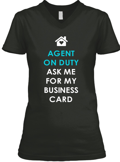 Agent On Duty Ask Me For My Business Card Black T-Shirt Front