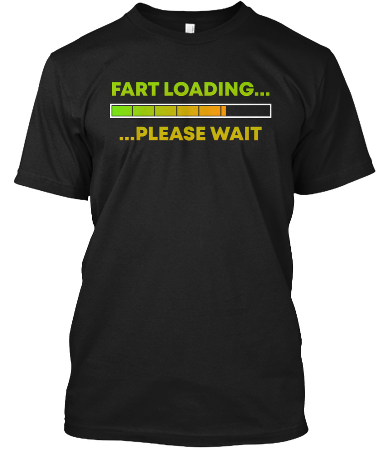 fart loading who gag humor t shirt Unisex Tshirt