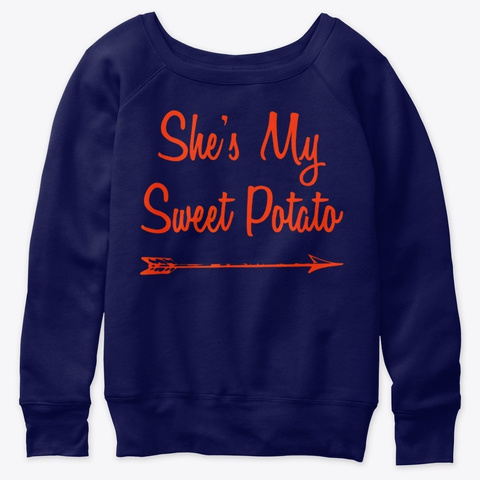 She's My Sweet Potato Yes I Yam Thanksgi Navy  T-Shirt Front