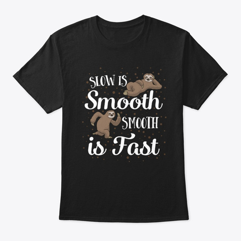 Slow Is Smooth Is Fast Seal Aikido Black T-Shirt Front
