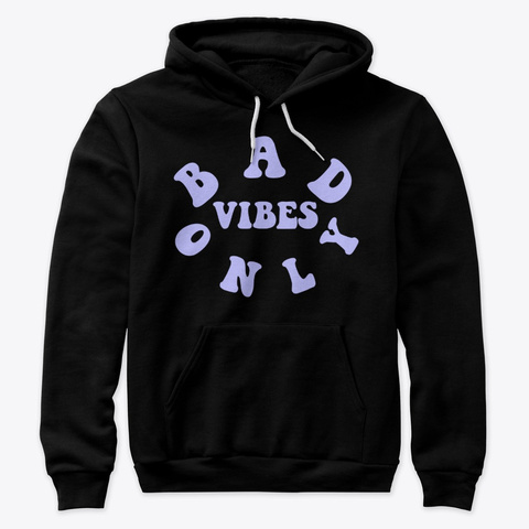 Bad Vibes Only Unisex Tshirt