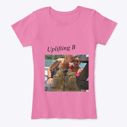 "Uplifting B" True Pink Camiseta Front