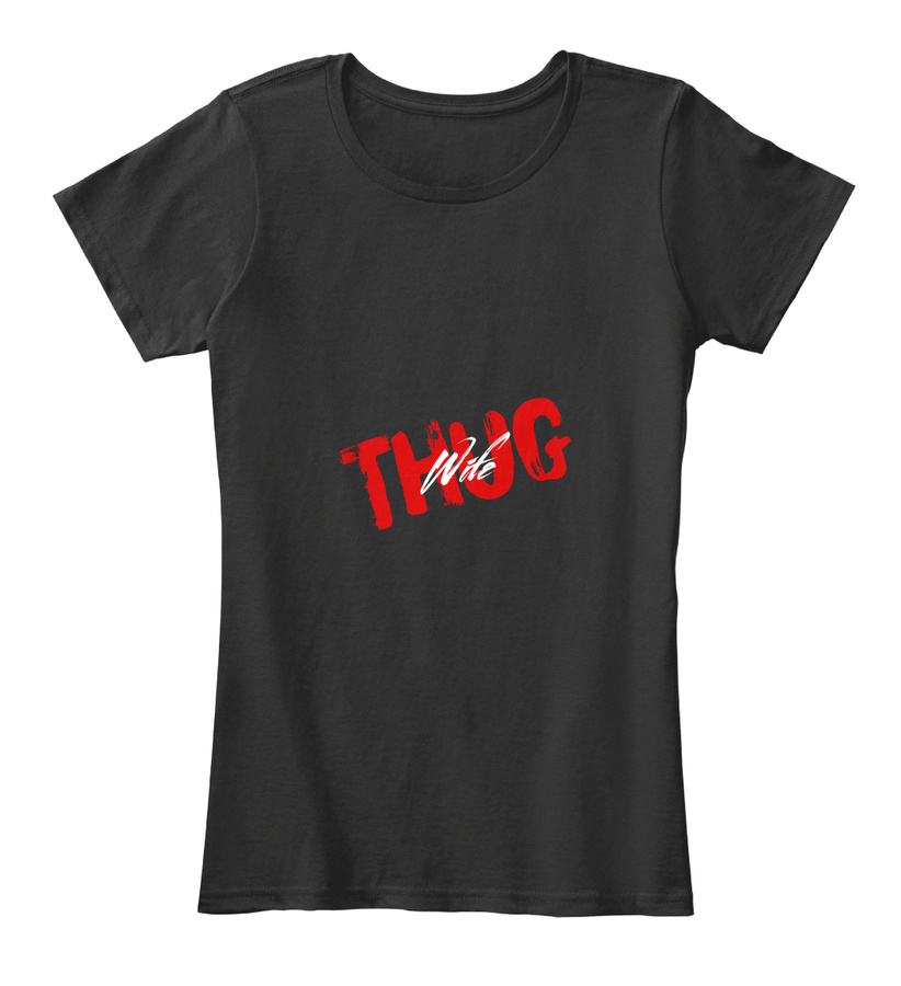 Thug Wife T-shirt Unisex Tshirt