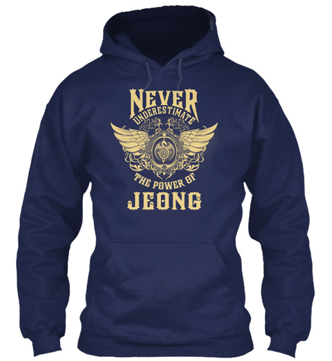 JEONG Name - Never Underestimate JEONG Unisex Tshirt