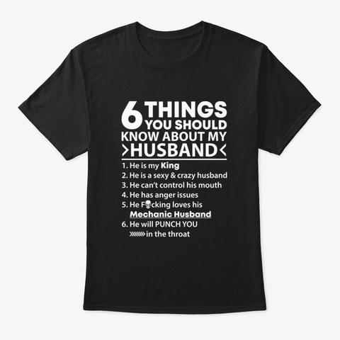 6 Things Know About Mechanics Husband  M Black T-Shirt Front
