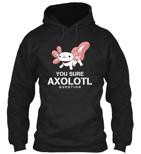 Funny Axolotl Lover Gifts