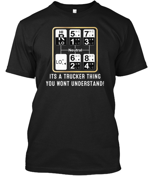 Neutral Its A Trucker Thing You Won't Understand! Black Kaos Front