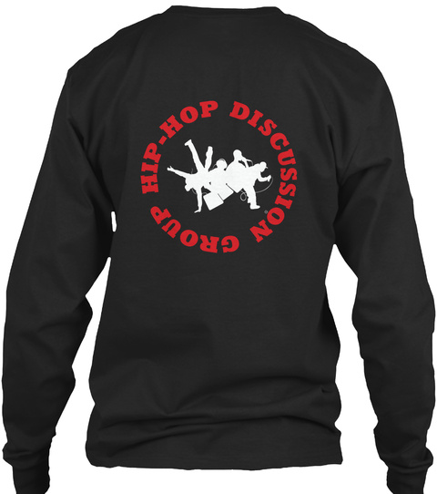 Hip Hop Discussion Group Black T-Shirt Back