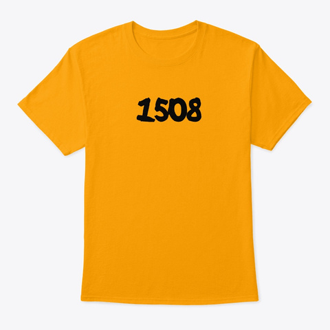 1508 Part 2 Gold T-Shirt Front