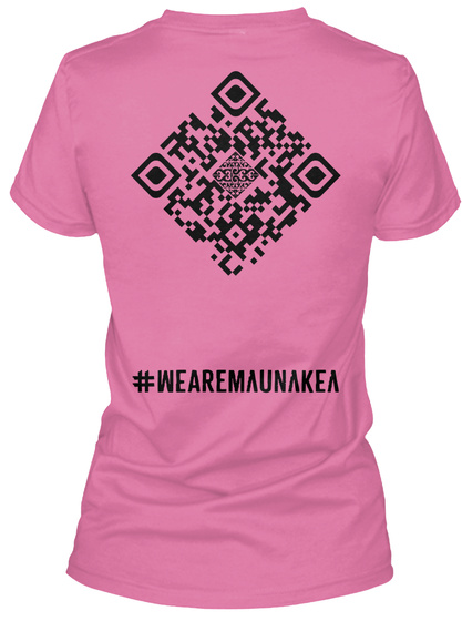 #Wearemaunakea Azalea T-Shirt Back
