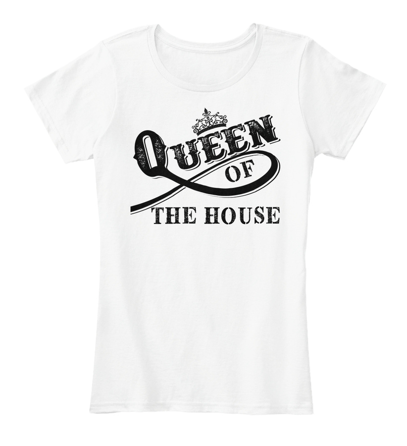 Queen of The House T shirt Couple Unisex Tshirt